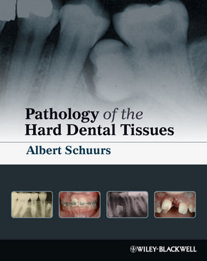 Pathology of the Hard Dental Tissues 2012