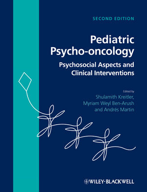 Pediatric Psycho-oncology: Psychosocial Aspects and Clinical Interventions 2012