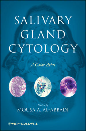Salivary Gland Cytology: A Color Atlas 2011