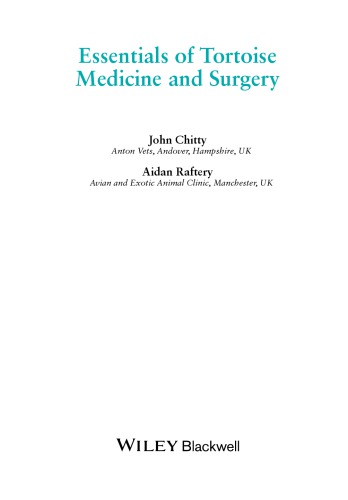 Essentials of Tortoise Medicine and Surgery 2013