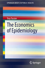 The Economics of Epidemiology 2013