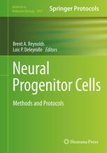 Neural Progenitor Cells: Methods and Protocols 2013