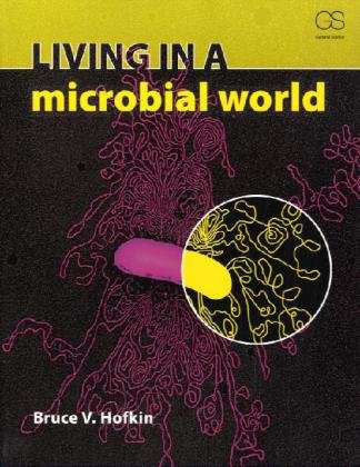 Living in a Microbial World 2011