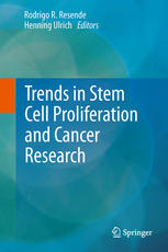 Trends in Stem Cell Proliferation and Cancer Research 2013