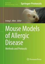 Mouse Models of Allergic Disease: Methods and Protocols 2013