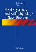 Nasal Physiology and Pathophysiology of Nasal Disorders 2013