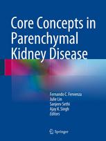 Core Concepts in Parenchymal Kidney Disease 2013
