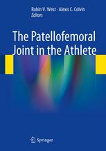 The Patellofemoral Joint in the Athlete 2013