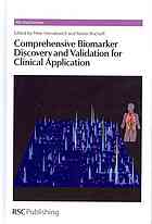 Comprehensive Biomarker Discovery and Validation for Clinical Application 2013
