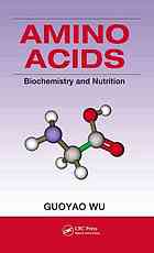 Amino Acids: Biochemistry and Nutrition 2013