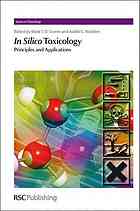 In Silico Toxicology: Principles and Applications 2010