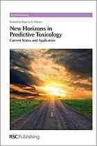 New Horizons in Predictive Toxicology: Current Status and Application 2011