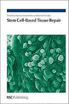 Stem Cell-based Tissue Repair 2011