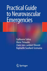 Practical Guide to Neurovascular Emergencies 2013
