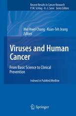 Viruses and Human Cancer: From Basic Science to Clinical Prevention 2013