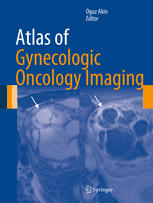 Atlas of Gynecologic Oncology Imaging 2013