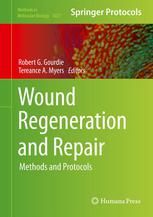 Wound Regeneration and Repair: Methods and Protocols 2013