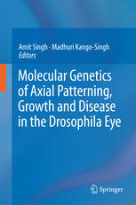 Molecular Genetics of Axial Patterning, Growth and Disease in the Drosophila Eye 2013