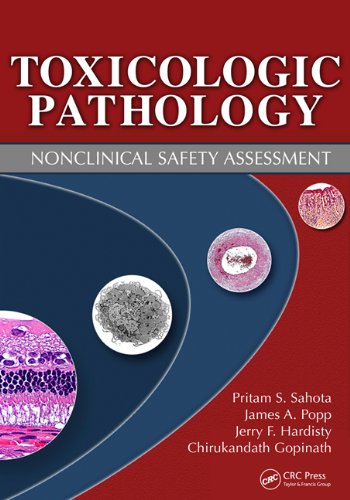 Toxicologic Pathology: Nonclinical Safety Assessment 2013