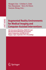 Augmented Reality Environments for Medical Imaging and Computer-Assisted Interventions: International Workshops 2013