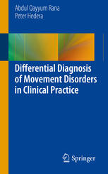 Differential Diagnosis of Movement Disorders in Clinical Practice 2013