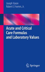 Acute and Critical Care Formulas and Laboratory Values 2013