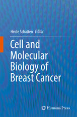 Cell and Molecular Biology of Breast Cancer 2013