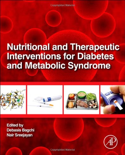 Nutritional and Therapeutic Interventions for Diabetes and Metabolic Syndrome 2012