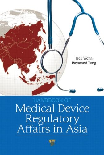 Handbook of Medical Device Regulatory Affairs in Asia 2013
