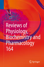 Reviews of Physiology, Biochemistry and Pharmacology, Vol. 164 2013