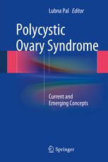 Polycystic Ovary Syndrome: Current and Emerging Concepts 2013