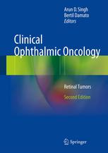 Clinical Ophthalmic Oncology: Retinal Tumors 2013