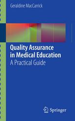 Quality Assurance in Medical Education: A Practical Guide 2012