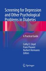 Screening for Depression and Other Psychological Problems in Diabetes: A Practical Guide 2012