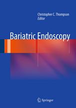 Bariatric Endoscopy 2013