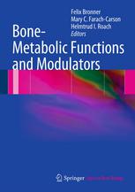 Bone-Metabolic Functions and Modulators 2012