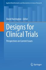 Designs for Clinical Trials: Perspectives on Current Issues 2011