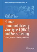 ویروس نقص ایمنی انسانی نوع 1 (HIV-1) و تغذیه با شیر مادر: علم، پیشرفت های تحقیقاتی و سیاست