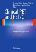 Clinical PET and PET/CT: Principles and Applications 2012