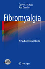 Fibromyalgia: A Practical Clinical Guide 2010