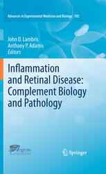 Inflammation and Retinal Disease: Complement Biology and Pathology 2010