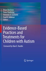 Evidence-Based Practices and Treatments for Children with Autism 2010
