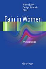 Pain in Women: A Clinical Guide 2012