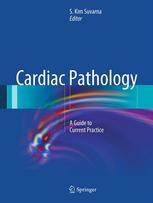 Cardiac Pathology: A Guide to Current Practice 2012