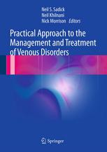 Practical Approach to the Management and Treatment of Venous Disorders 2012