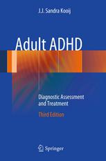 Adult ADHD: Diagnostic Assessment and Treatment 2012