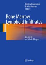 Bone Marrow Lymphoid Infiltrates: Diagnosis and Clinical Impact 2012