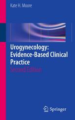 Urogynecology: Evidence-Based Clinical Practice 2012