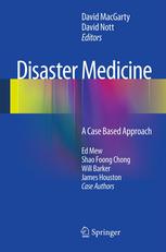 Disaster Medicine: A Case Based Approach 2012