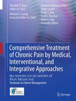 مدیریت جامع درد مزمن با رویکردهای پزشکی، مداخله ای و یکپارچه: کتاب درسی آکادمی پزشکی درد آمریکا در مورد مدیریت بیمار